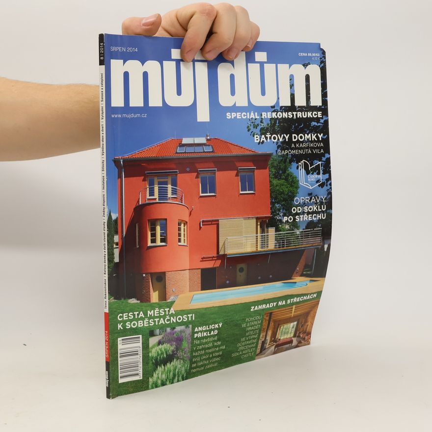 Kolektiv autorů Můj dům Srpen/2014