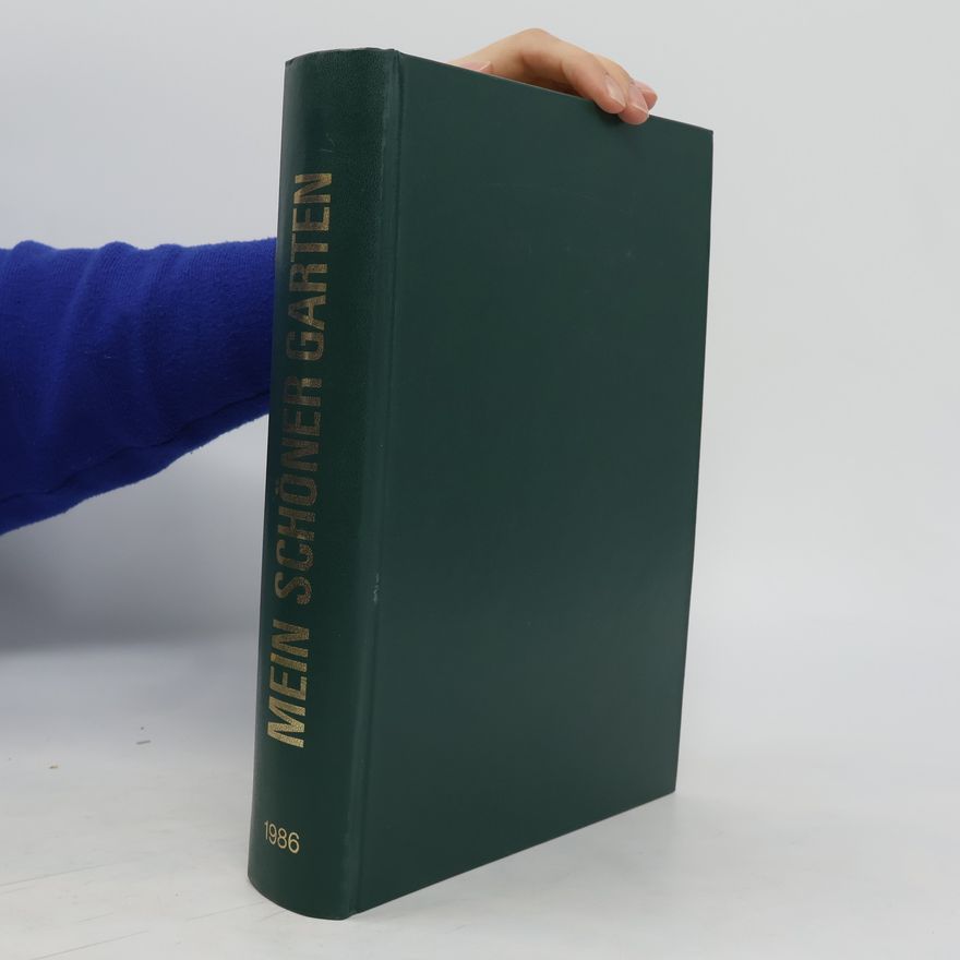 Autorenkollektiv Mein schöner Garten 1986