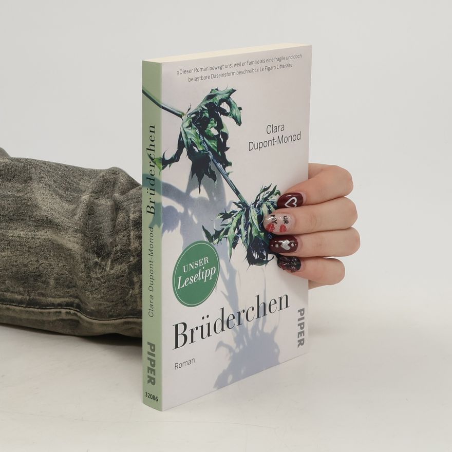 Clara Dupont-Monod Brüderchen
