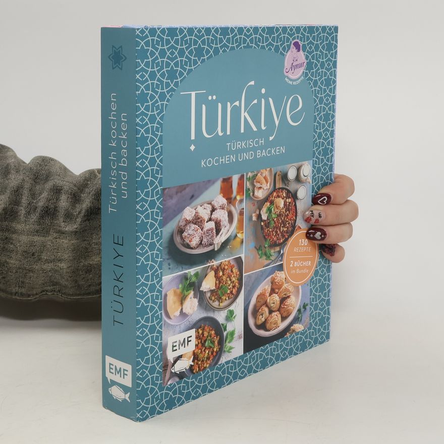 Aynur Sahin Türkiye – Türkisch kochen und backen