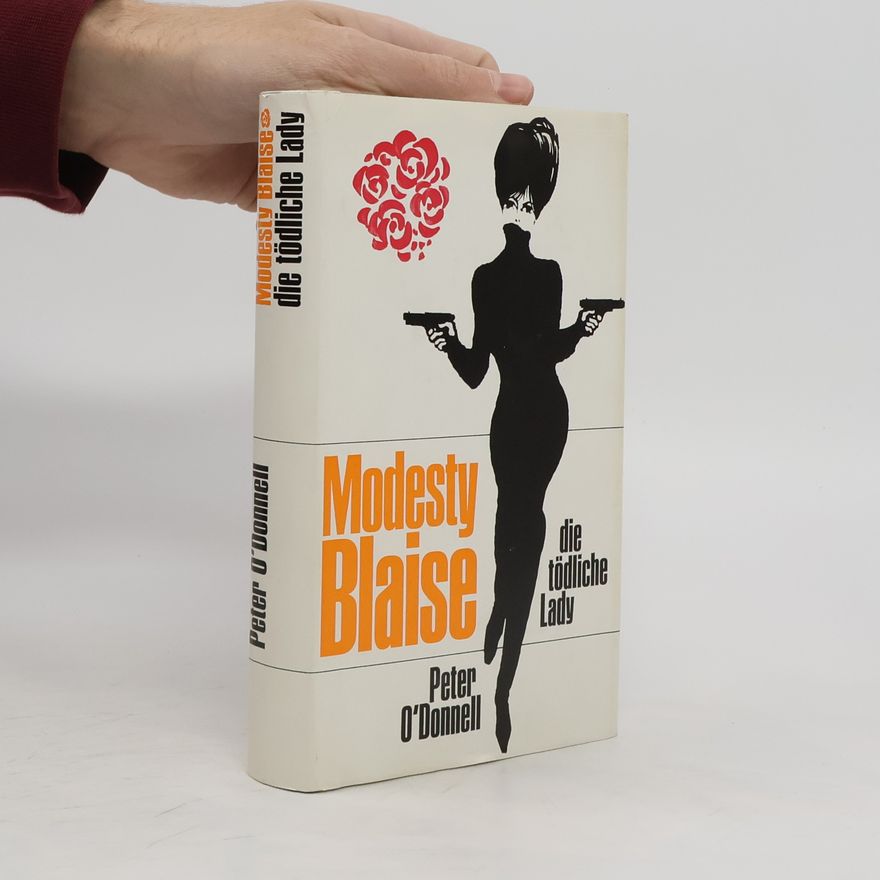 Peter O. Donnell Modesty Blaise, die tödliche Lady