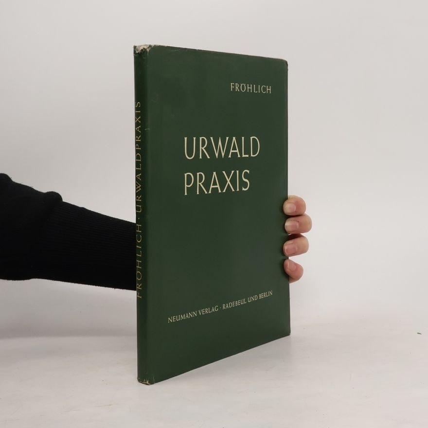 Various authors Urwald Praxis