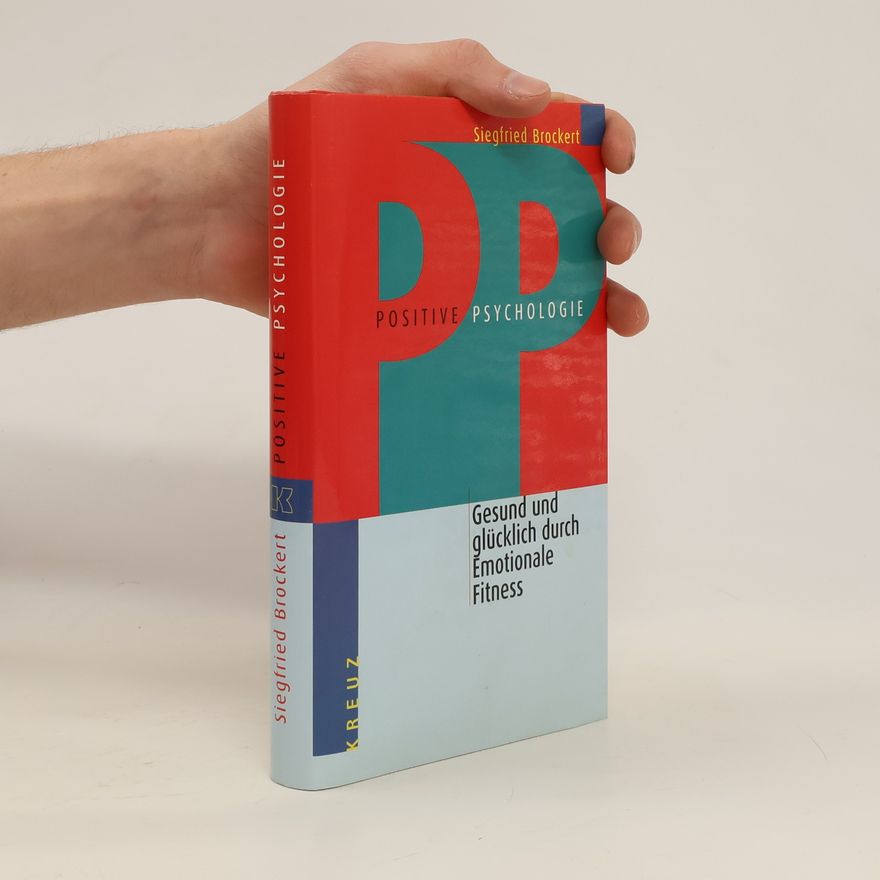 Siegfried Brockert Positive Psychologie