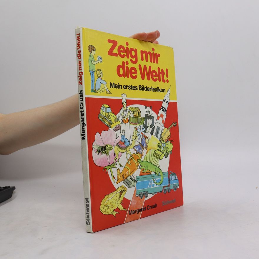 Margaret Crush Zeig mir die Welt!