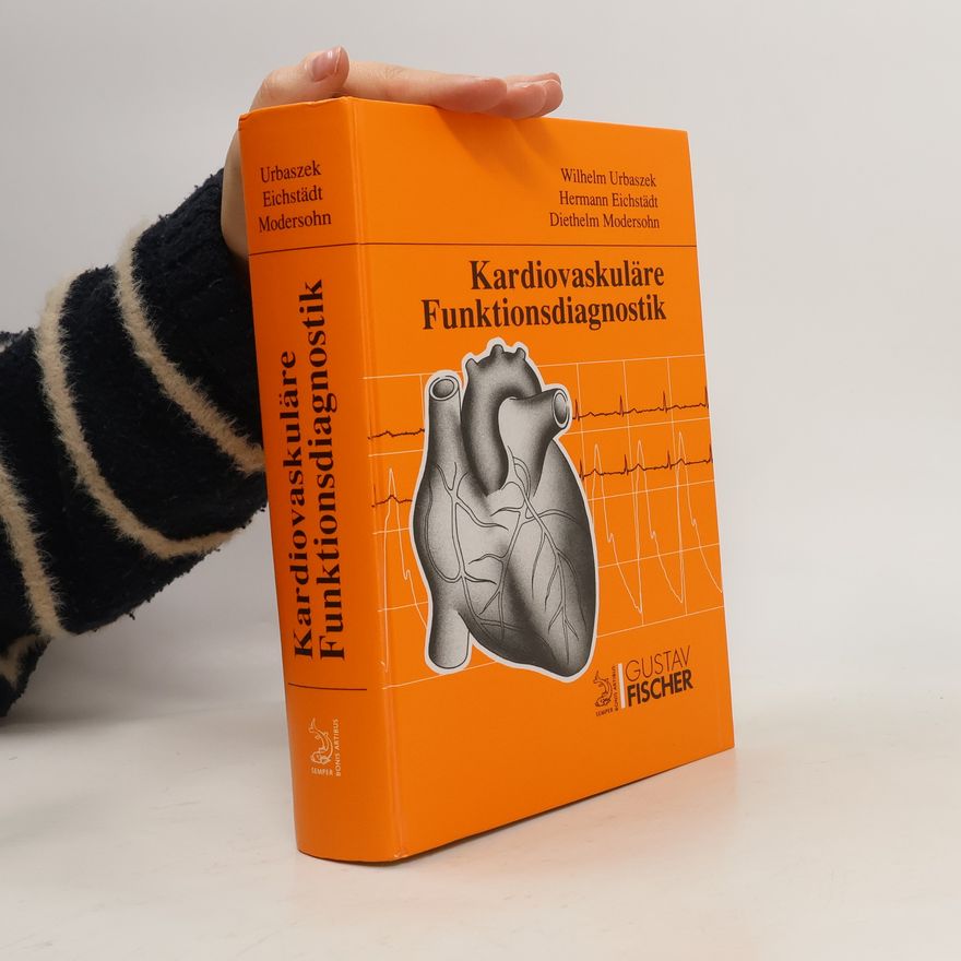 Wilhelm Urbaszek Kardiovaskuläre Funktionsdiagnostik