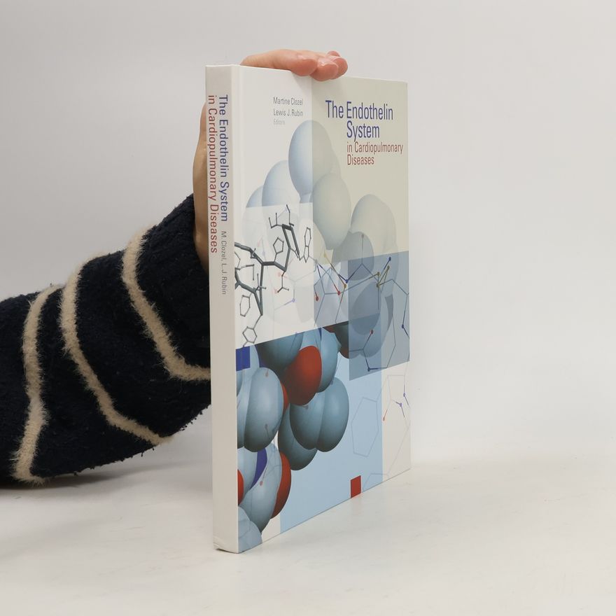 Kolektiv autorů The Endothelin System in Cardiopulmonary Diseases