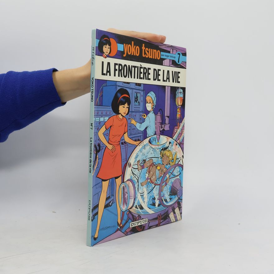 Yoko Tsuno La frontière de la vie