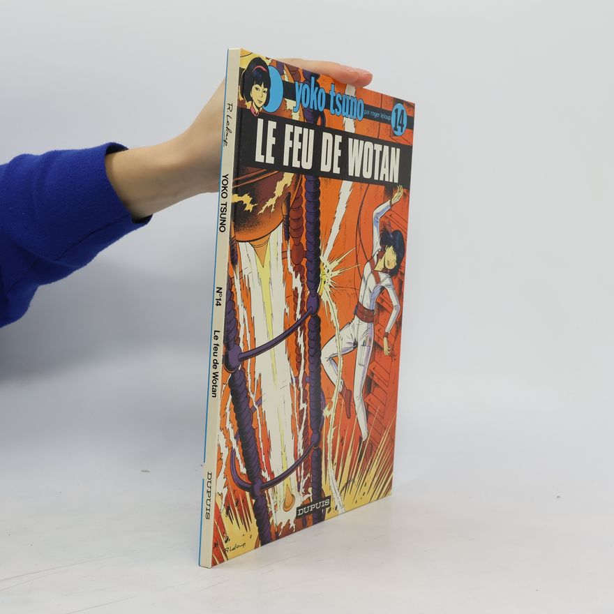 Roger Leloup Yoko tsuno 14. Le feu de Wotan