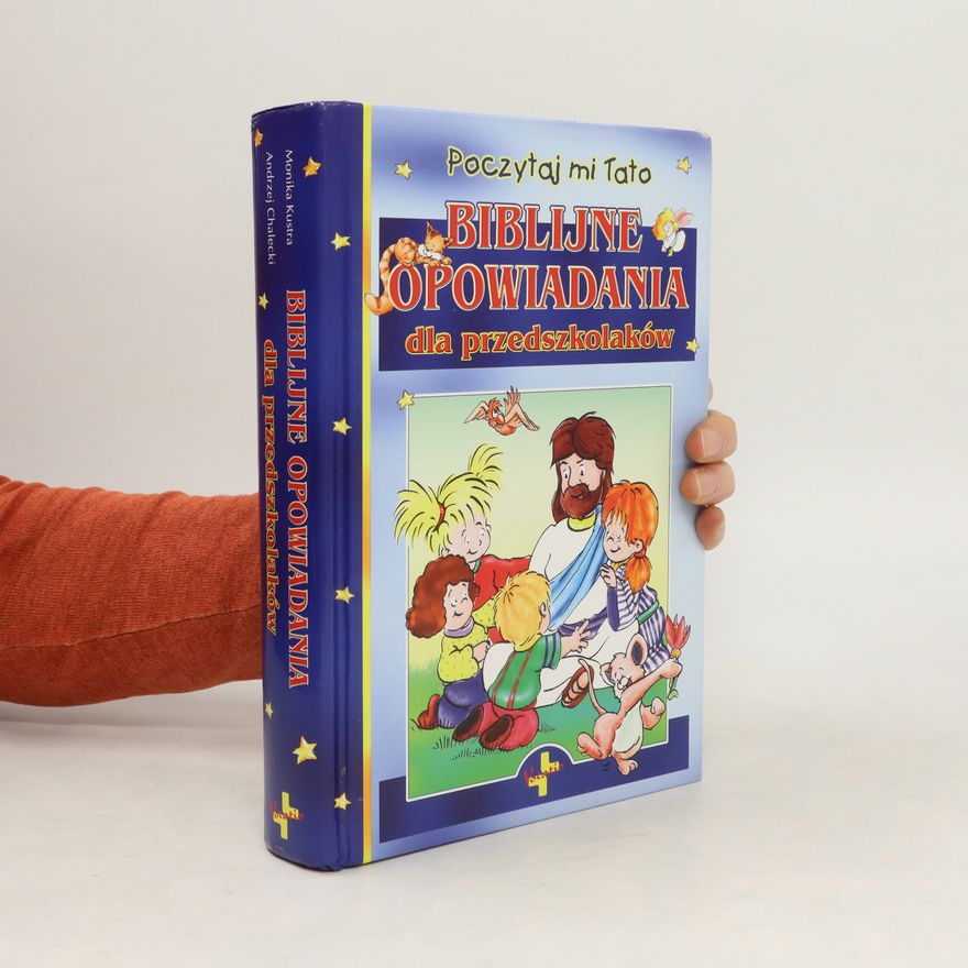Kustra Monika Biblijne opowiadania dla przedszkolaków
