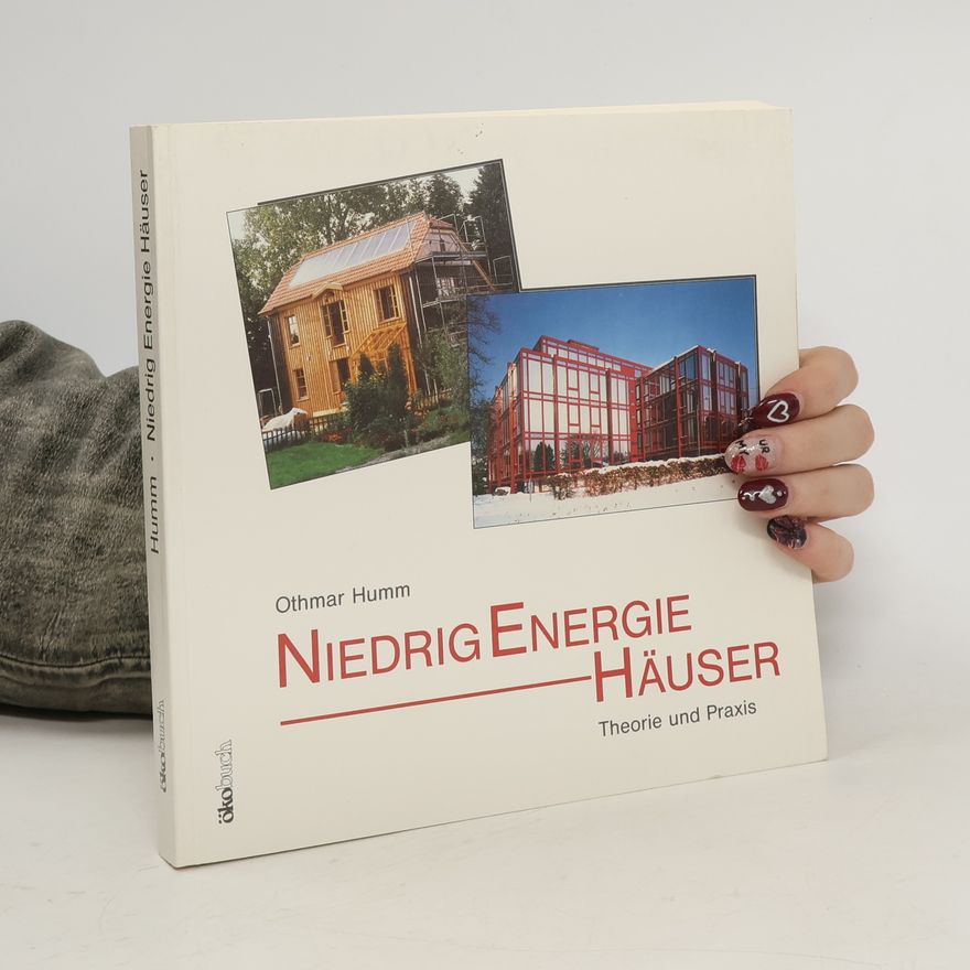 Jeannette Gasser Niedrig Energie Häuser. Theorie und Praxis