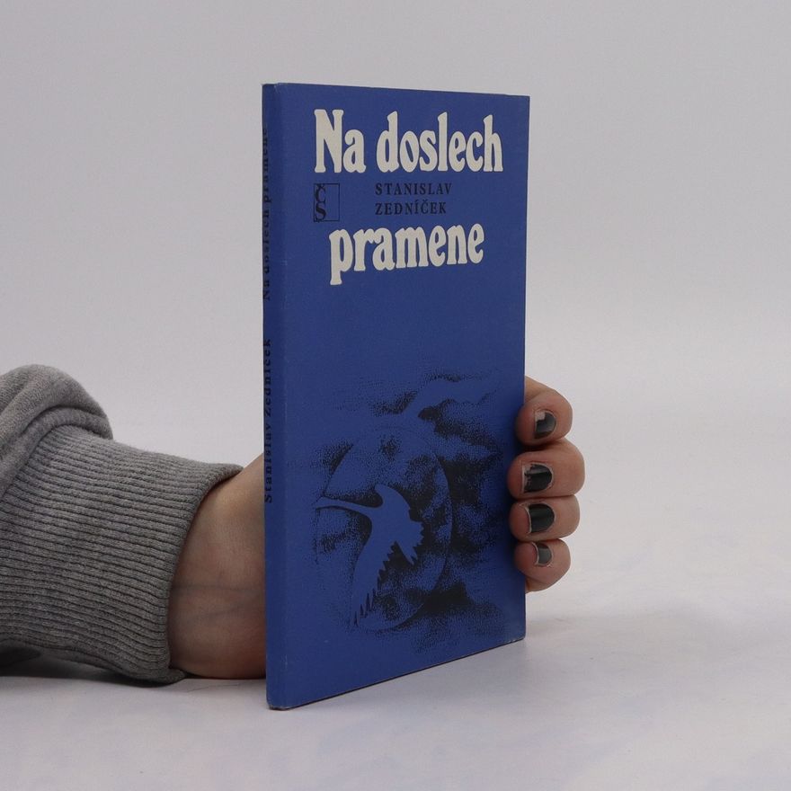 Stanislav Zedníček Na doslech pramene