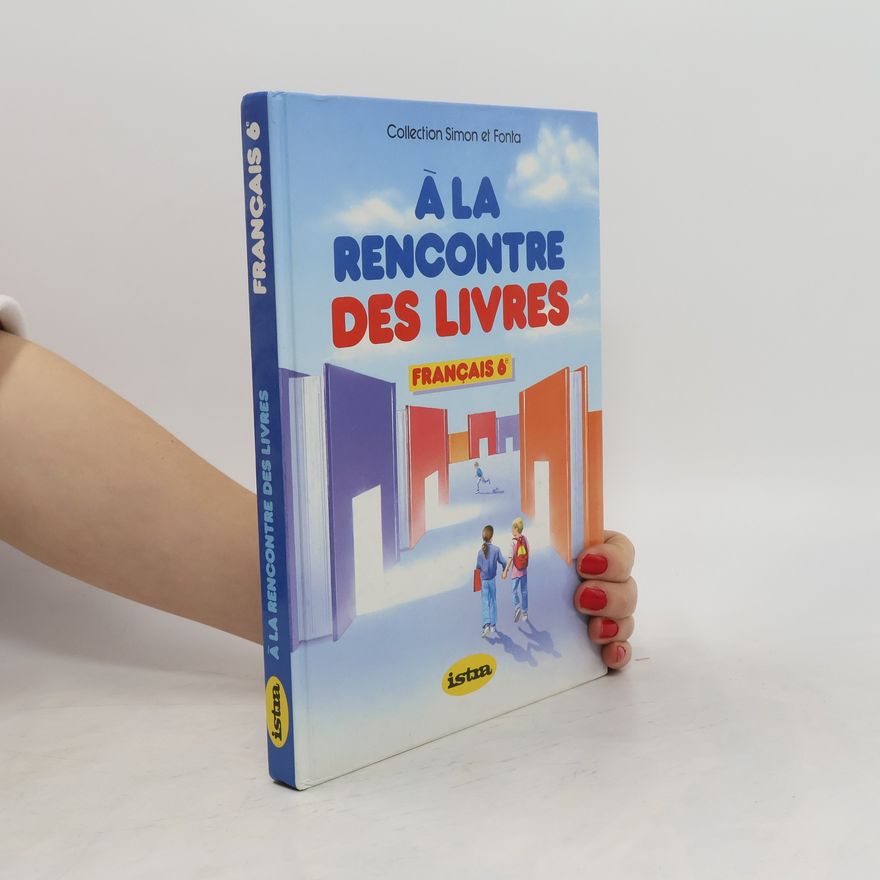 Various authors À la rencontre des livres