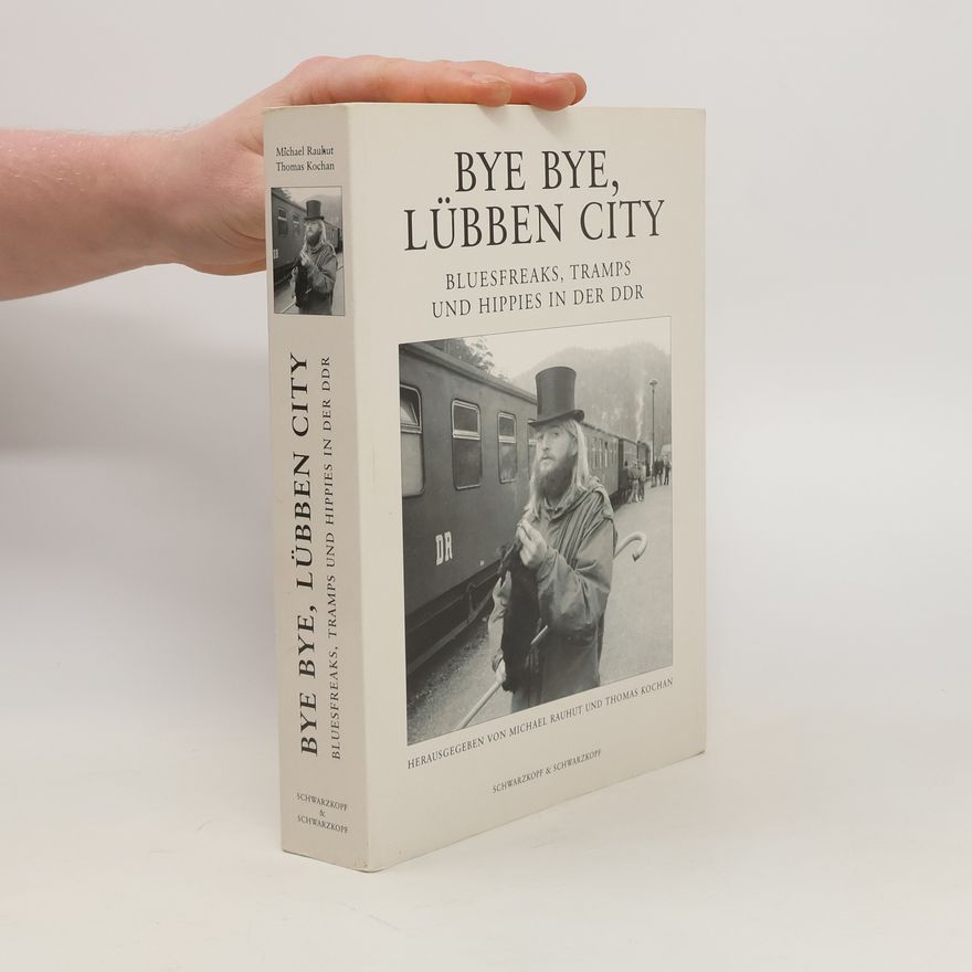 Michael Rauhut Bye bye, Lübben City