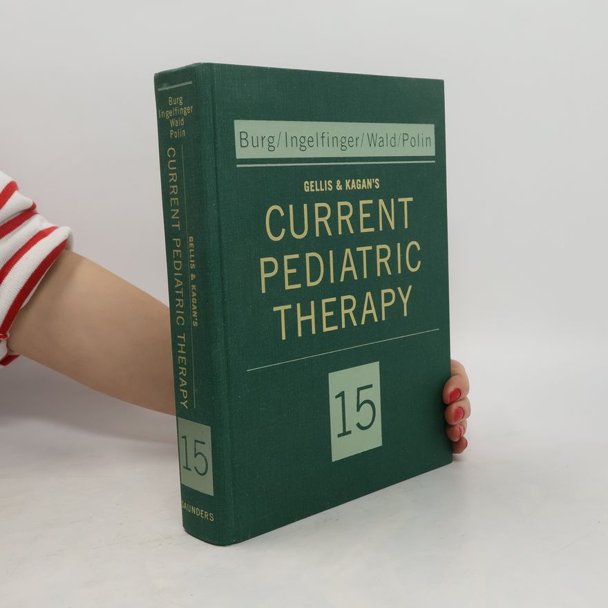 Kolektiv autorů Gellis & Kagan's current pediatric therapy 15