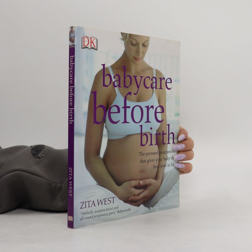 Zita West Babycare Before Birth