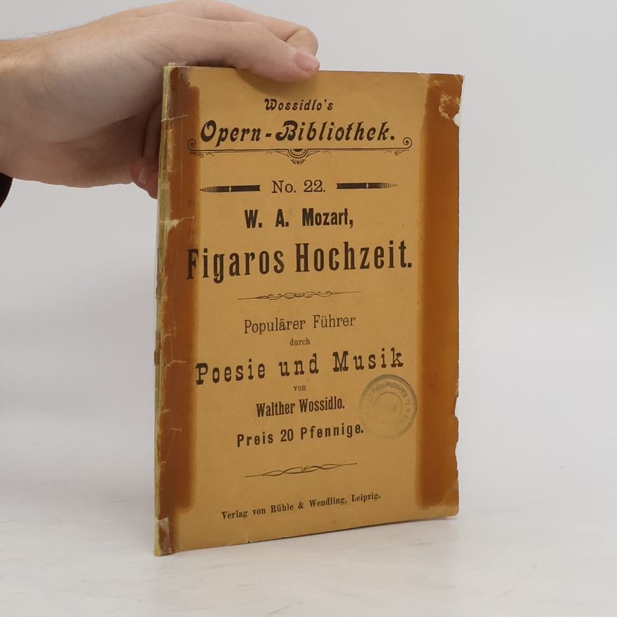 Wolfgang Amadeus Mozart Figaros Hochzeit