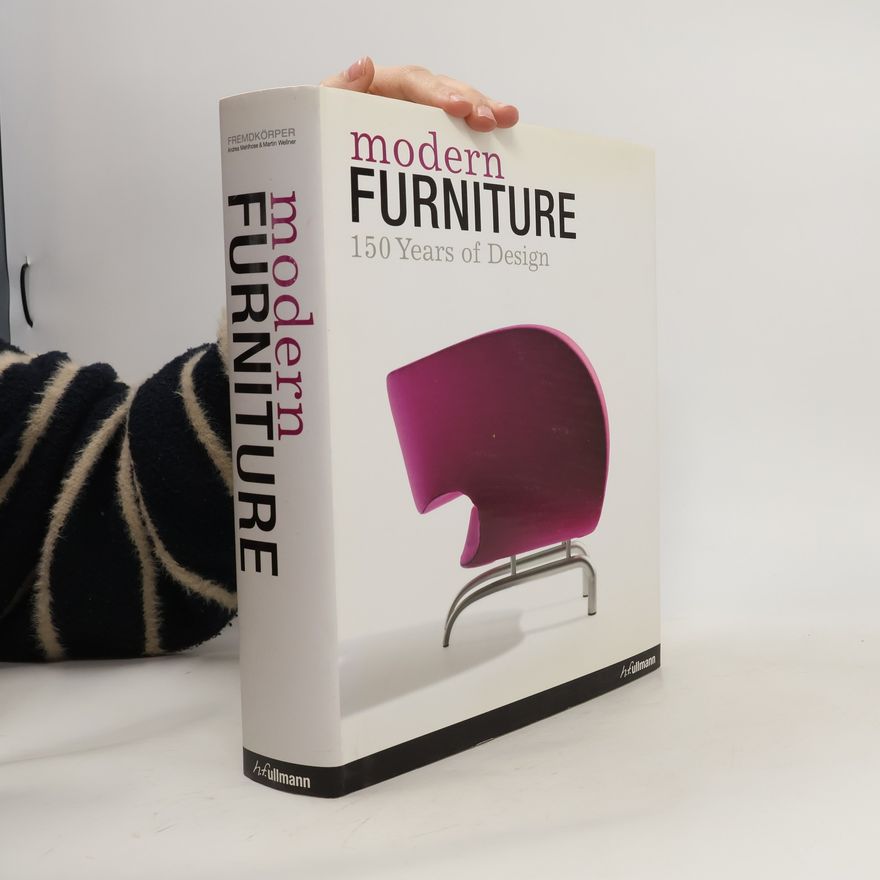 Kolektiv autorů Modern furniture : 150 years of design