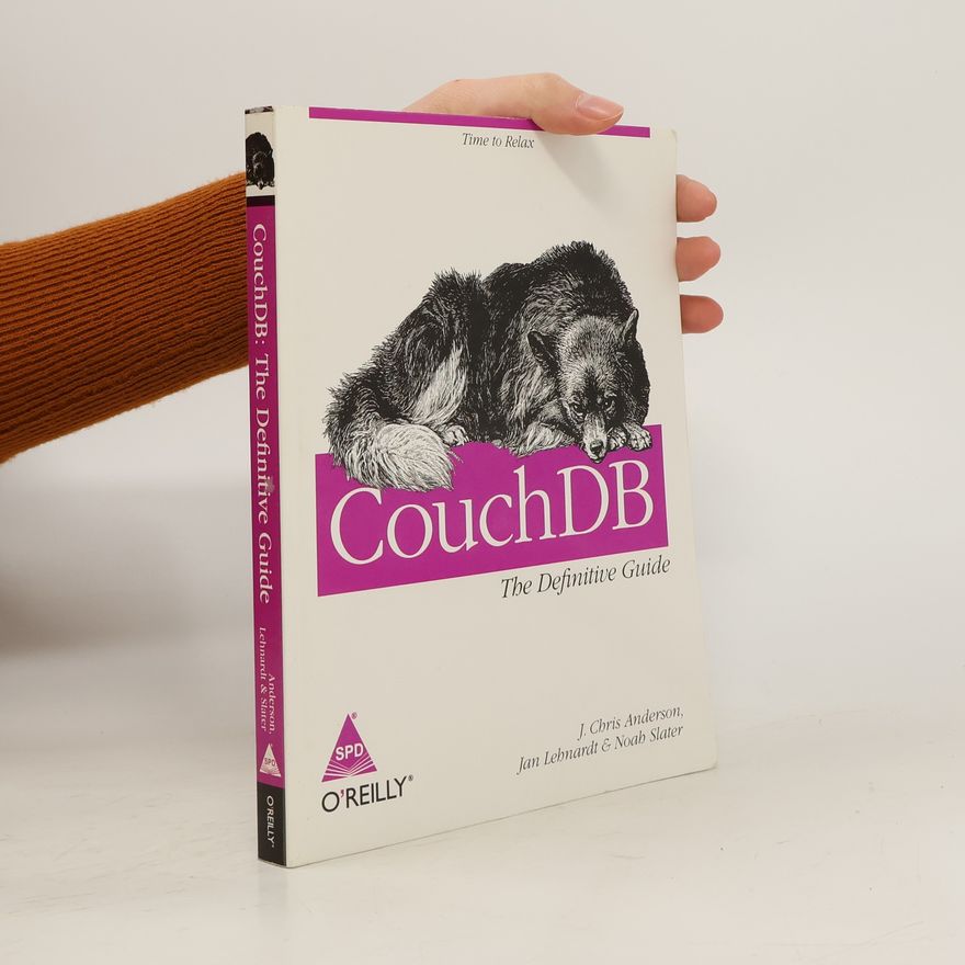 Noah Slater CouchDB: The Definitive Guide