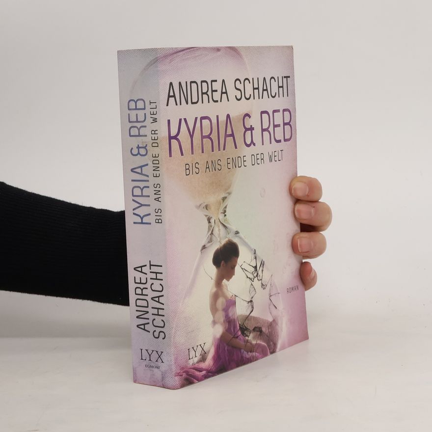 Andrea Schacht Kyria & Reb. Bis ans Ende der Welt