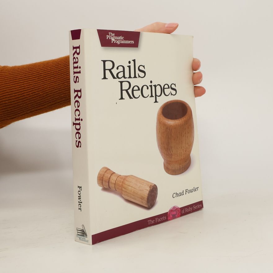 Chad Fowler Rails Recipes