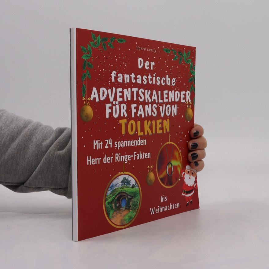 Marco Lustig Der fantastische Adventskalender für Fans von Tolkien