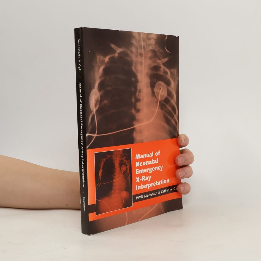 Autores varios Manual of Neonatal Emergency X-ray Interpretation