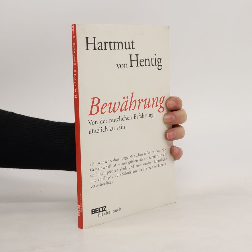 Hartmut von Hentig Bewährung