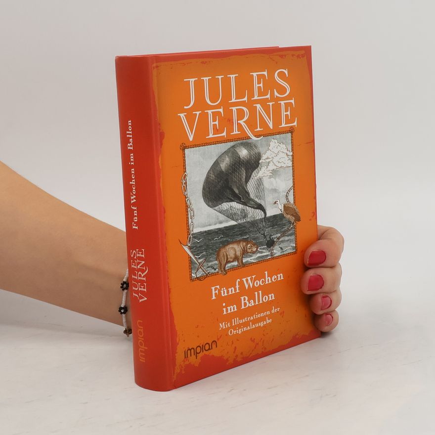 Jules Verne Fünf Wochen im Ballon