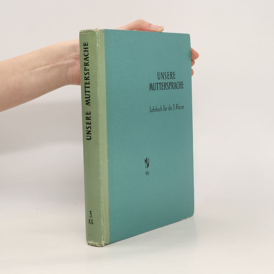 J. I. Wall Unsere Muttersprache. Lehrbuch für die 3. Klasse der deutschen Schulen
