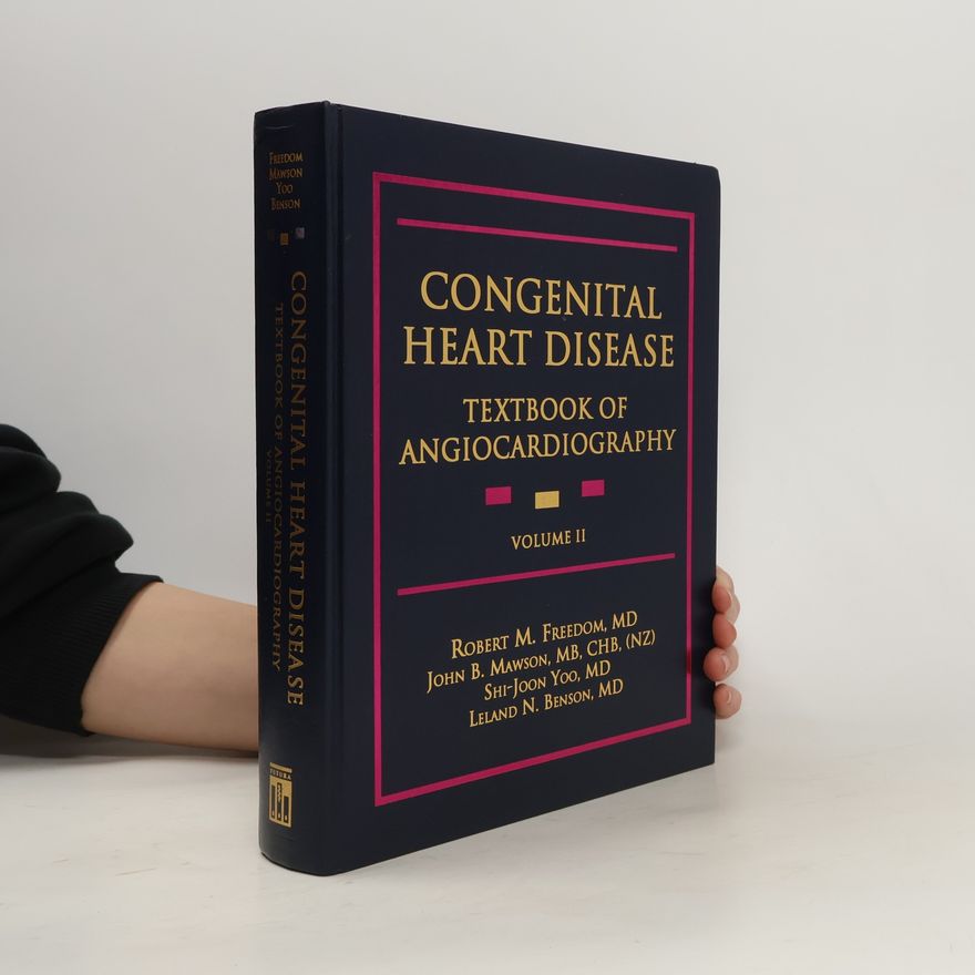 Kolektiv autorů Congenital Heart Disease. Volume II