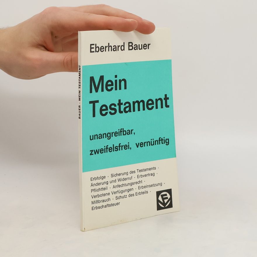 Eberhard Bauer Mein Testament