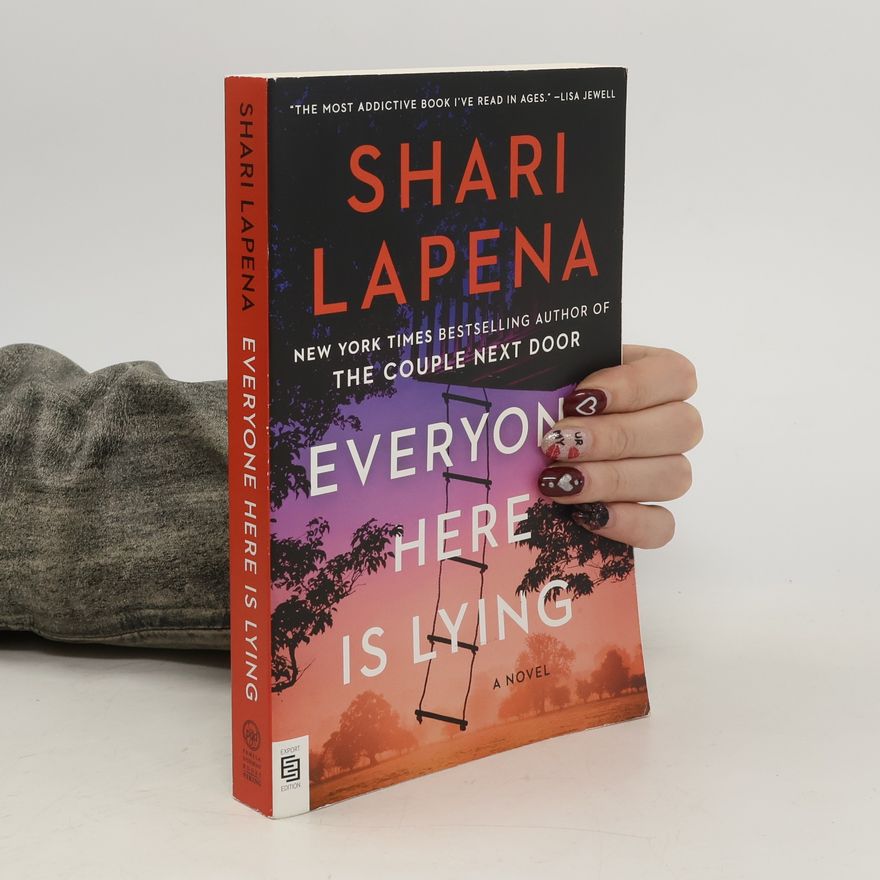 Shari Lapena Everyone Here Is Lying