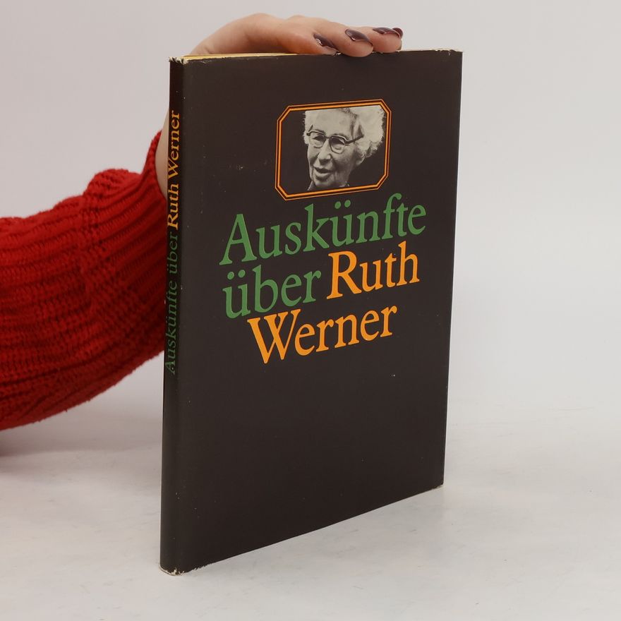 Joachim Sagasser Auskünfte über Ruth Werner