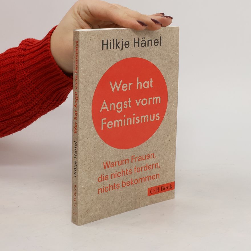 Hilkje Hänel Wer hat Angst vorm Feminismus