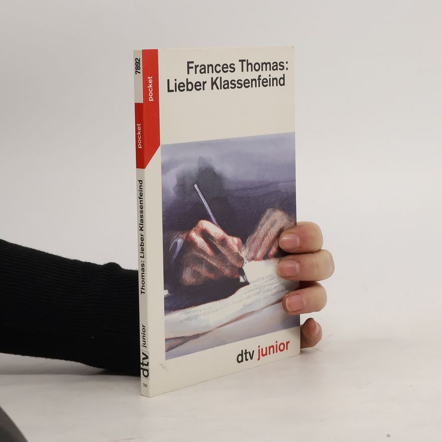 Frances Thomas Lieber Klassenfeind