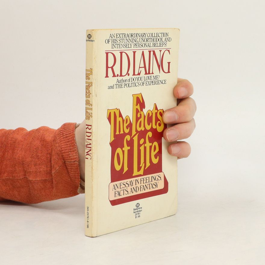 Ronald D. Laing The Facts of Life