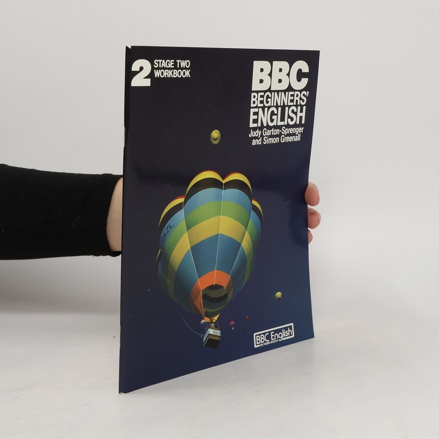 Judy Garton Sprenger BBC Beginners' English. Stage 2 Workbook