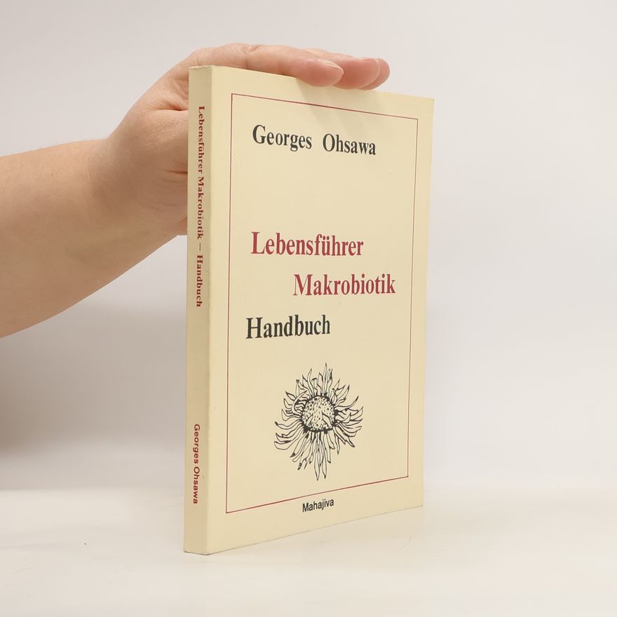 Georges Ohsawa Lebensführer Makrobiotik