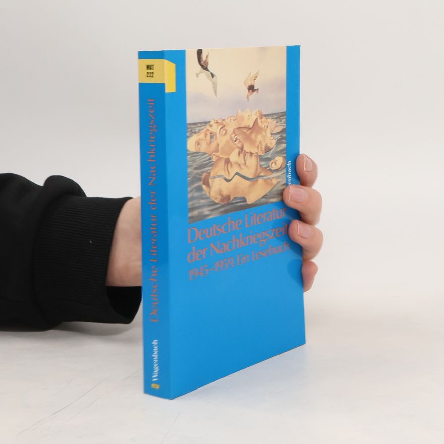 Klaus Wagenbach Deutsche Literatur der Nachkriegszeit 1945-1959. Ein Lesebuch