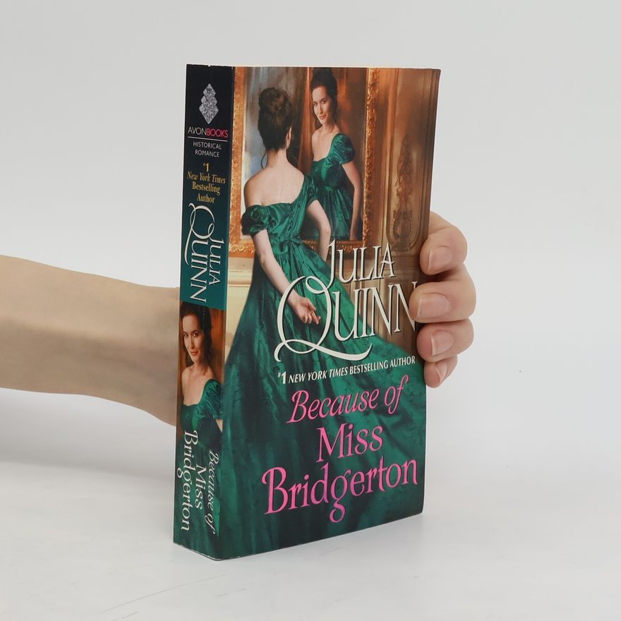 Julie Quinnová Because of Miss Bridgerton