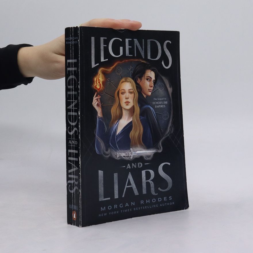 Morgan Rhodes Legends and Liars