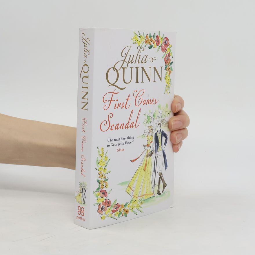 Julia Quinn First Comes Scandal