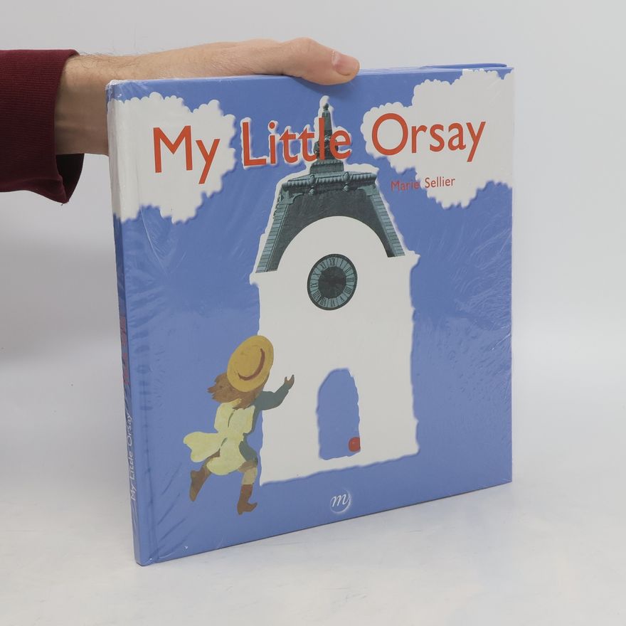 Marie Sellier My Little Orsay