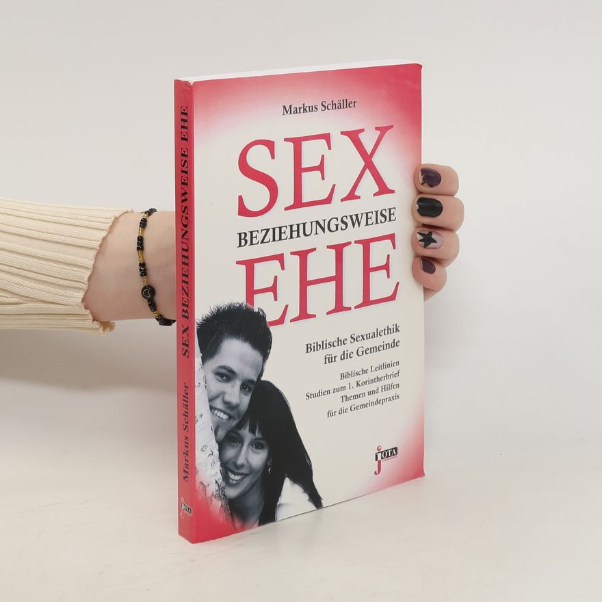Markus Schaller Sex beziehungsweise Ehe