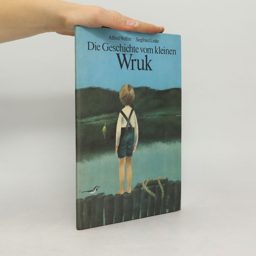 Kolektiv autorů Die Geschichte vom kleinen Wruk