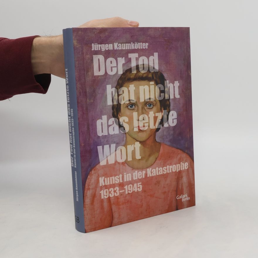 Jürgen Kaumkötter Der Tod hat nicht das letzte Wort