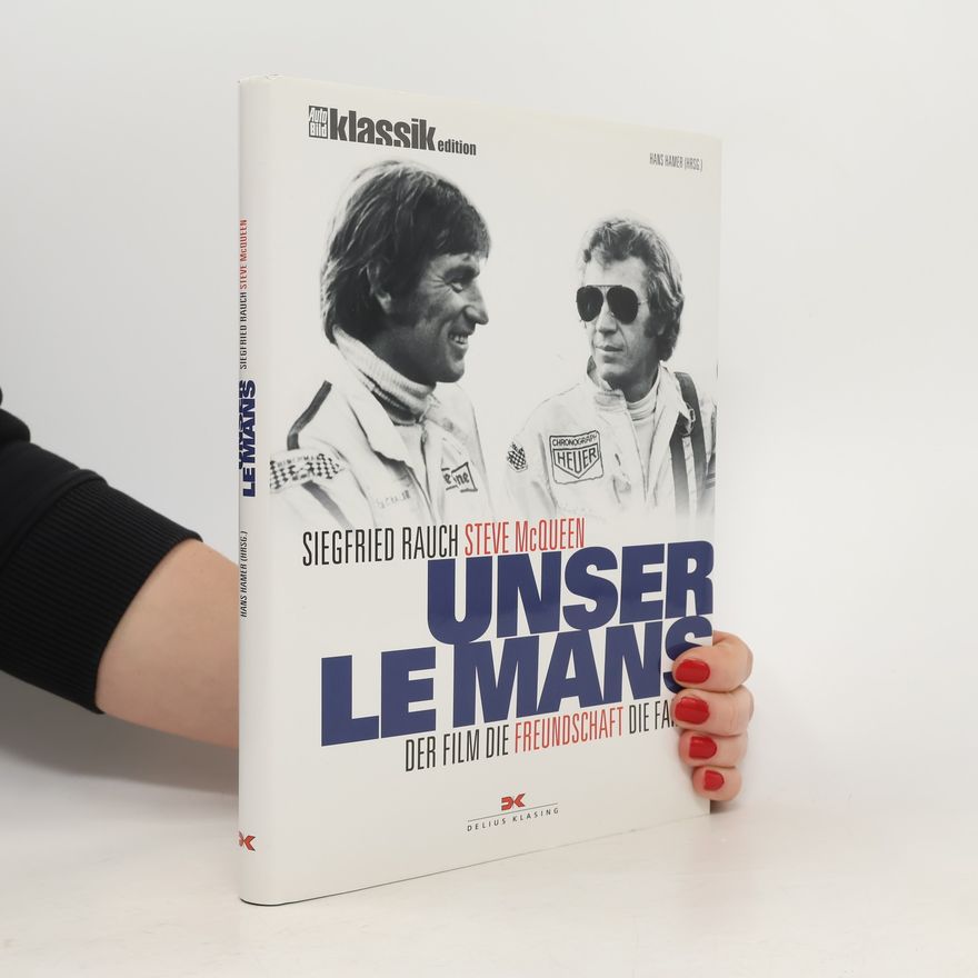 Hans H. Hamer Unser Le Mans