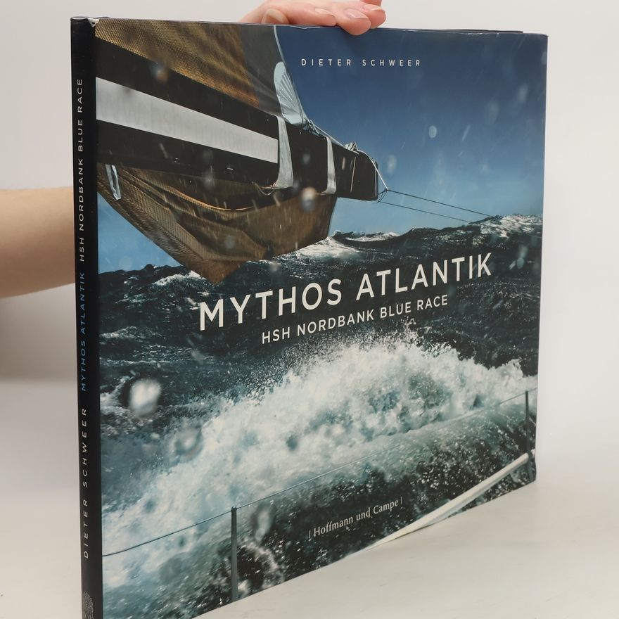 Dieter Schweer Mythos Atlantik