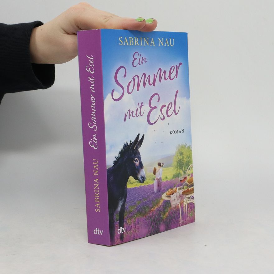 Sabrina Nau Ein Sommer mit Esel