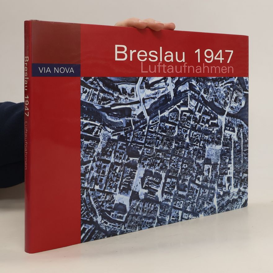 Autorenkollektiv Breslau 1947 Luftaufnahmen